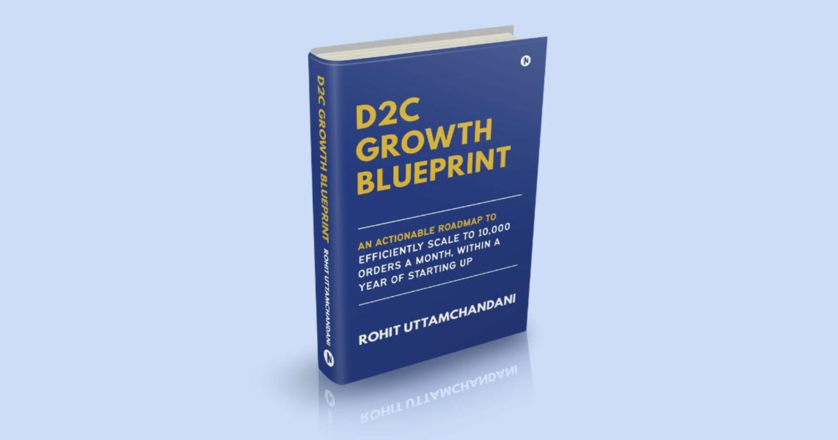 New Book 'D2C Growth Blueprint' Unveils Actionable Roadmap to Scale Direct-to-Consumer (D2C) Brands Efficiently